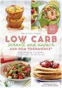 Low Carb schnell und einfach aus dem Thermomix®