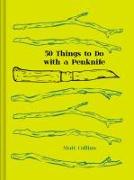 Fifty Things to Do with a Penknife