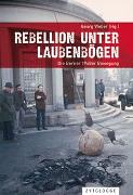 Rebellion unter Laubenbögen