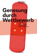 Genesung durch Wettbewerb