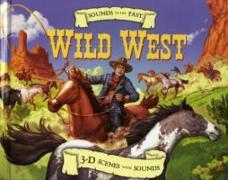 Sounds Of The Past Wild West