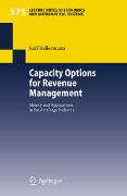 Capacity Options for Revenue Management