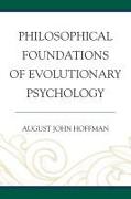 Philosophical Foundations of Evolutionary Psychology