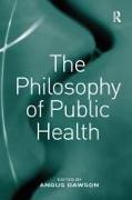 The Philosophy of Public Health