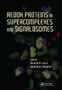 Redox Proteins in Supercomplexes and Signalosomes