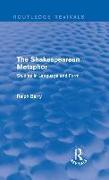 Routledge Revivals: The Shakespearean Metaphor (1990)