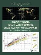 Remotely Sensed Data Characterization, Classification, and Accuracies