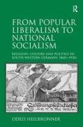 From Popular Liberalism to National Socialism