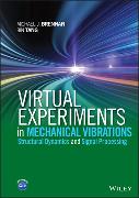 Virtual Experiments in Mechanical Vibrations