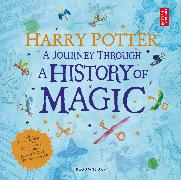 Harry Potter: A Journey through the History of Magic