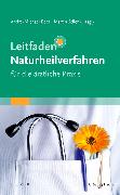 Leitfaden Naturheilverfahren - für die ärztliche Praxis