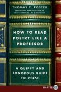 How to Read Poetry Like a Professor