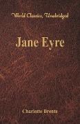 Jane Eyre (World Classics, Unabridged)