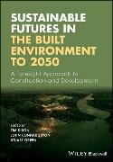 Sustainable Futures in the Built Environment to 2050