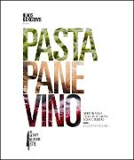 Pasta, Pane, Vino