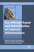 Eco-Efficient Repair and Rehabilitation of Concrete Infrastructures