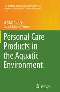 Personal Care Products in the Aquatic Environment