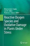 Reactive Oxygen Species and Oxidative Damage in Plants Under Stress