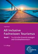 All inclusive - Fachwissen Tourismus Band 2