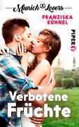 Munich Lovers - Verbotene Früchte