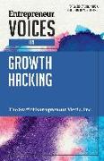 Entrepreneur Voices on Growth Hacking