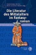 Die Literatur des Mittelalters im Fantasyroman