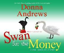 Swan for the Money