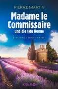 Madame le Commissaire und die tote Nonne