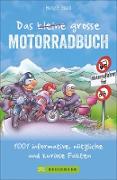 Das kleine große Motorradbuch