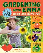 Gardening with Emma