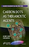 Carbon Dots As Theranostic Agents