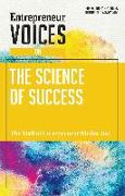 Entrepreneur Voices on the Science of Success