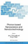 Photon-based Nanoscience and Nanobiotechnology