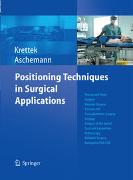 Positioning Techniques in Surgical Applications