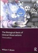 The Biological Basis of Clinical Observations