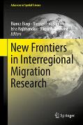 New Frontiers in Interregional Migration Research