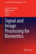 Signal and Image Processing for Biometrics