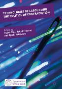 Technologies of Labour and the Politics of Contradiction