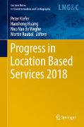 Progress in Location Based Services 2018