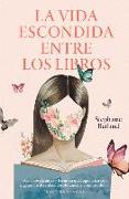 La vida escondida entre los libros