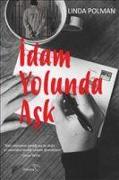 Idam Yolunda Ask