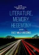 Literature, Memory, Hegemony