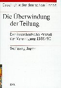 Die Überwindung der Teilung