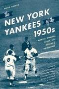 The New York Yankees of the 1950s