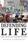 Defending Life