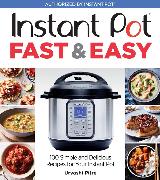 Instant Pot Fast & Easy