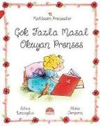 Muhtesem Prensesler - Cok Fazla Masal Okuyan Prenses