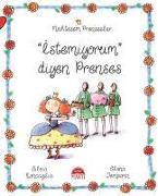 Muhtesem Prensesler - Istemiyorum diyen Prenses