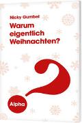 Warum eigentlich Weihnachten?