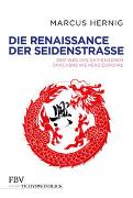 Die Renaissance der Seidenstraße